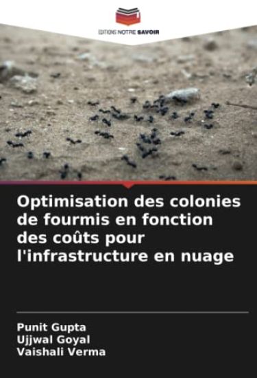 Optimisation des colonies de fourmis en fonction des coûts pour l'infrastructure en nuage