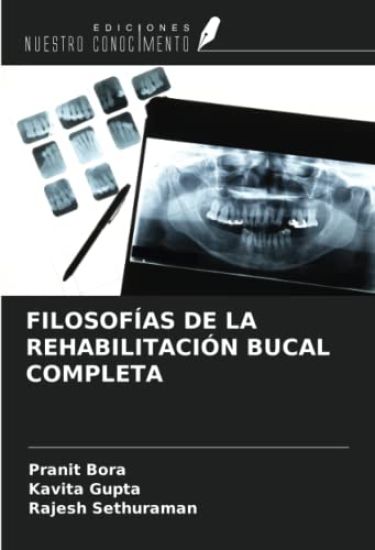 FILOSOFÍAS DE LA REHABILITACIÓN BUCAL COMPLETA