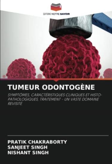 TUMEUR ODONTOGÈNE