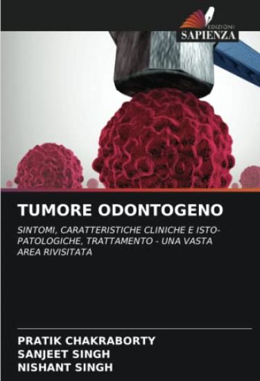 TUMORE ODONTOGENO