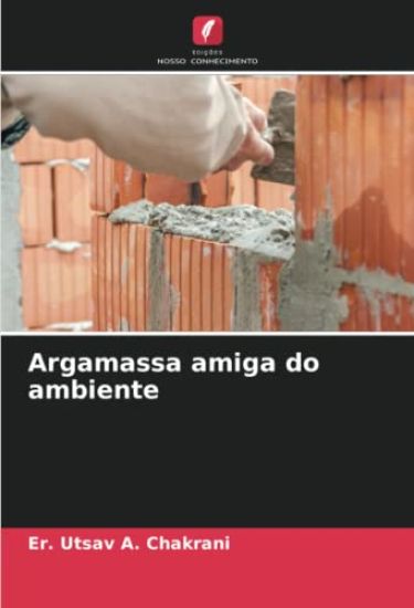 Argamassa amiga do ambiente