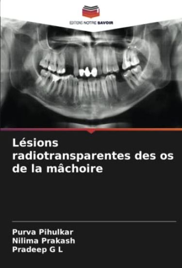 Lésions radiotransparentes des os de la mâchoire