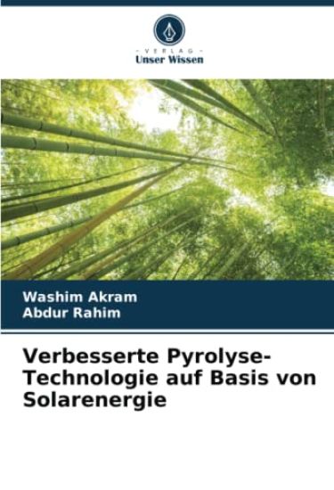 Verbesserte Pyrolyse-Technologie auf Basis von Solarenergie