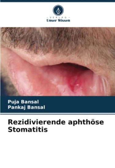 Rezidivierende aphthöse Stomatitis