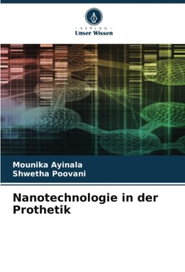 Nanotechnologie in der Prothetik