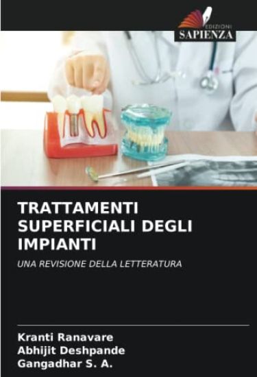 TRATTAMENTI SUPERFICIALI DEGLI IMPIANTI