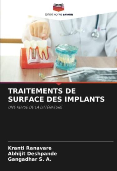 TRAITEMENTS DE SURFACE DES IMPLANTS