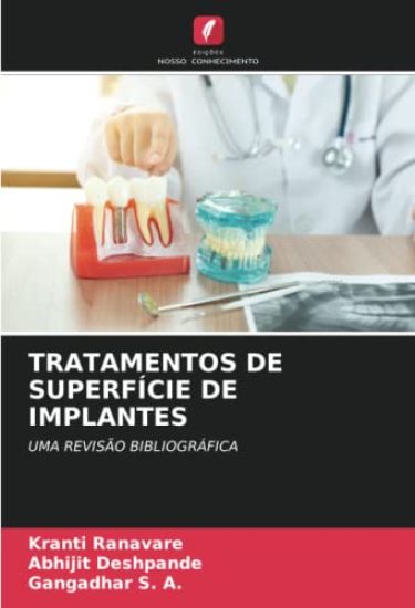 TRATAMENTOS DE SUPERFÍCIE DE IMPLANTES
