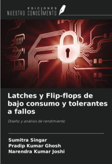 Latches y Flip-flops de bajo consumo y tolerantes a fallos