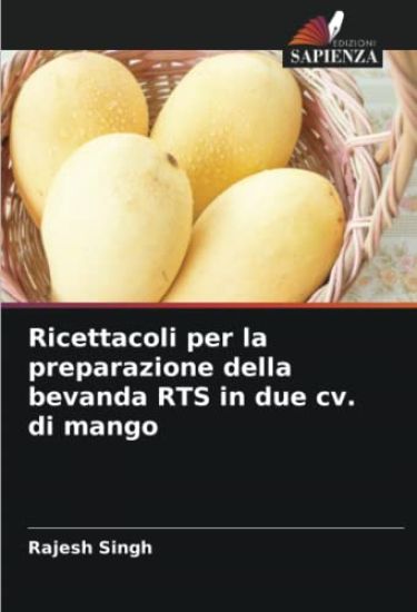 Ricettacoli per la preparazione della bevanda RTS in due cv. di mango
