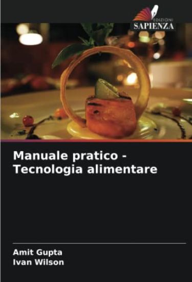 Manuale pratico - Tecnologia alimentare