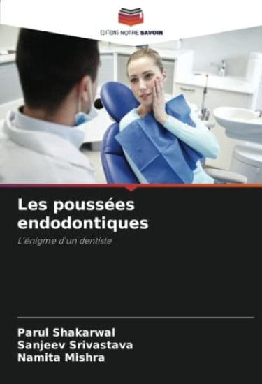 Les poussées endodontiques