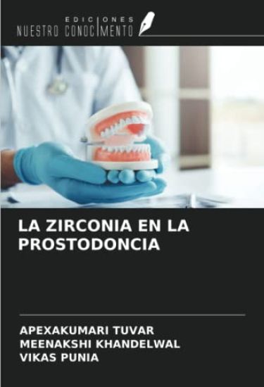 LA ZIRCONIA EN LA PROSTODONCIA