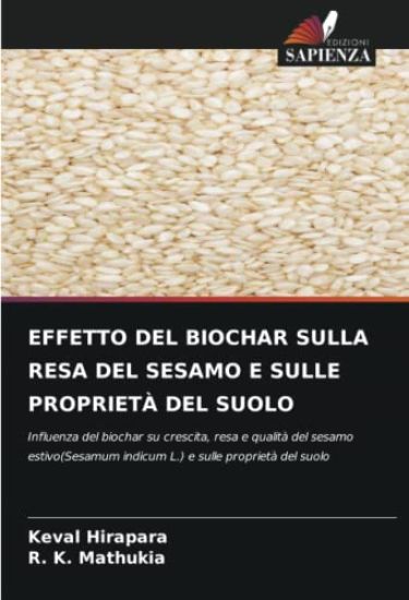 EFFETTO DEL BIOCHAR SULLA RESA DEL SESAMO E SULLE PROPRIETÀ DEL SUOLO