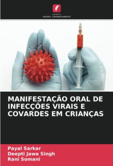 MANIFESTAÇÃO ORAL DE INFECÇÕES VIRAIS E COVARDES EM CRIANÇAS