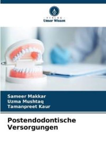 Postendodontische Versorgungen – Sameer Makkar, kirjan kansikuva
