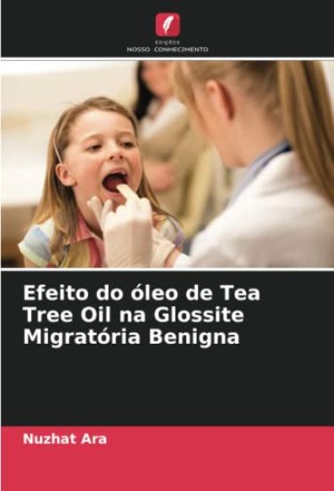 Efeito do óleo de Tea Tree Oil na Glossite Migratória Benigna
