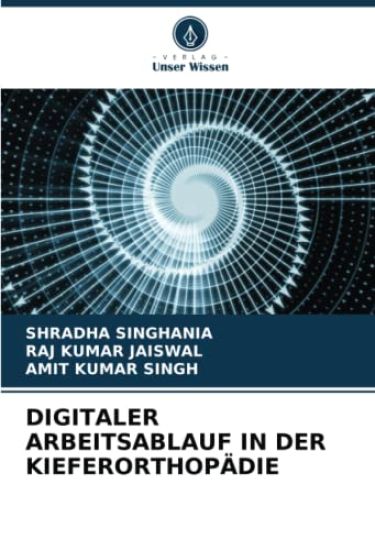 DIGITALER ARBEITSABLAUF IN DER KIEFERORTHOPÄDIE