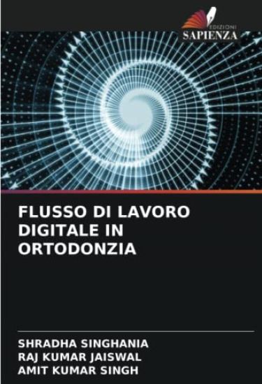 FLUSSO DI LAVORO DIGITALE IN ORTODONZIA