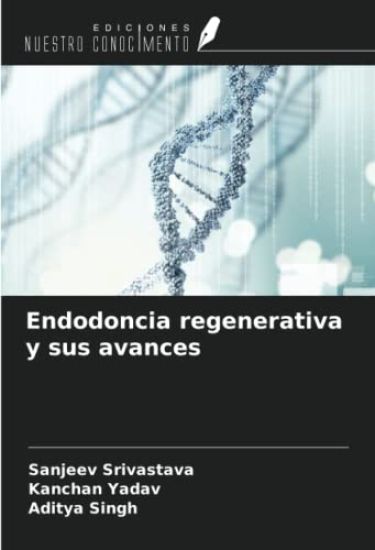Endodoncia regenerativa y sus avances