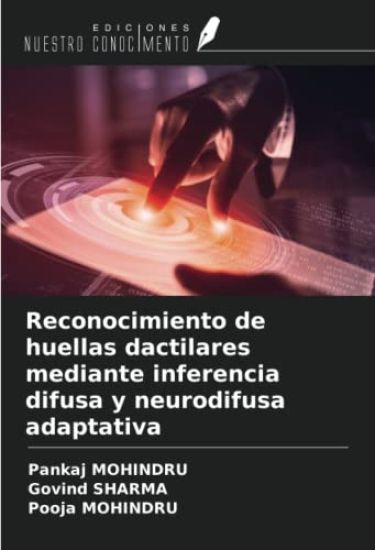 Reconocimiento de huellas dactilares mediante inferencia difusa y neurodifusa adaptativa