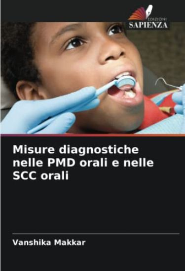 Misure diagnostiche nelle PMD orali e nelle SCC orali