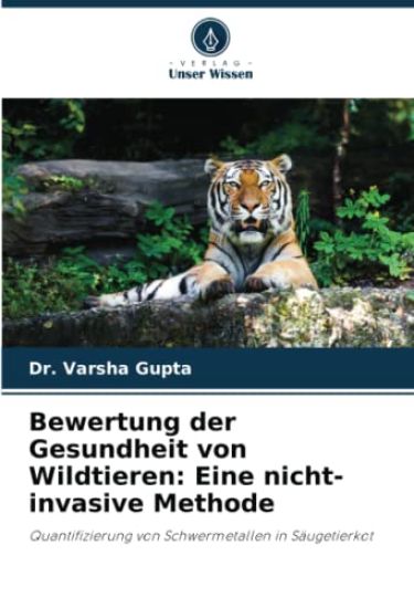 Bewertung der Gesundheit von Wildtieren: Eine nicht-invasive Methode