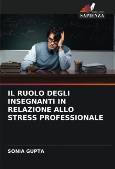 IL RUOLO DEGLI INSEGNANTI IN RELAZIONE ALLO STRESS PROFESSIONALE