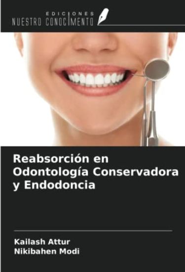 Reabsorción en Odontología Conservadora y Endodoncia