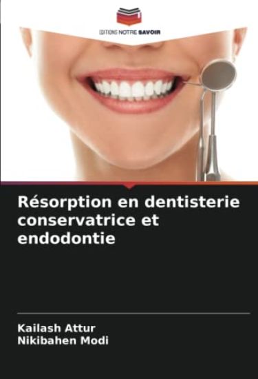 Résorption en dentisterie conservatrice et endodontie