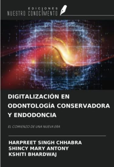 DIGITALIZACIÓN EN ODONTOLOGÍA CONSERVADORA Y ENDODONCIA