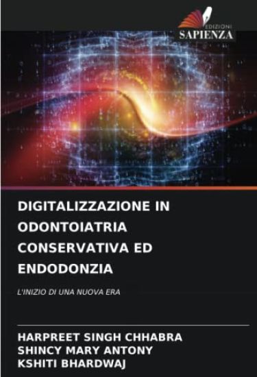 DIGITALIZZAZIONE IN ODONTOIATRIA CONSERVATIVA ED ENDODONZIA