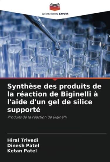 Synthèse des produits de la réaction de Biginelli à l'aide d'un gel de silice supporté