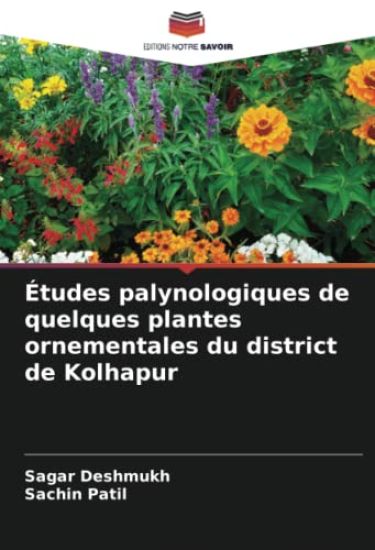 Études palynologiques de quelques plantes ornementales du district de Kolhapur