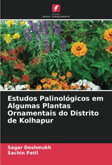 Estudos Palinológicos em Algumas Plantas Ornamentais do Distrito de Kolhapur