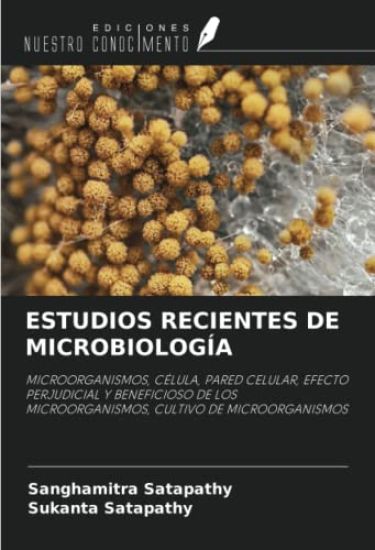 ESTUDIOS RECIENTES DE MICROBIOLOGÍA