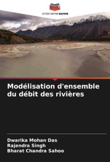 Modélisation d'ensemble du débit des rivières