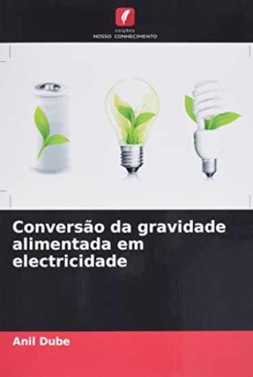 Conversão da gravidade alimentada em electricidade
