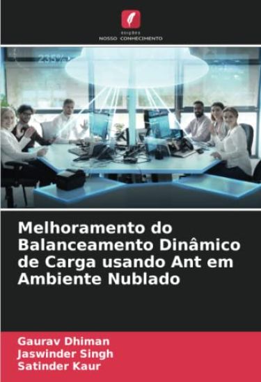 Melhoramento do Balanceamento Dinâmico de Carga usando Ant em Ambiente Nublado