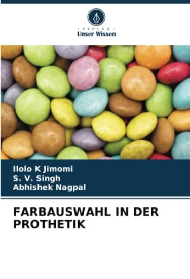 FARBAUSWAHL IN DER PROTHETIK