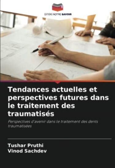 Tendances actuelles et perspectives futures dans le traitement des traumatisés