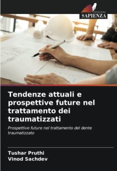 Tendenze attuali e prospettive future nel trattamento dei traumatizzati