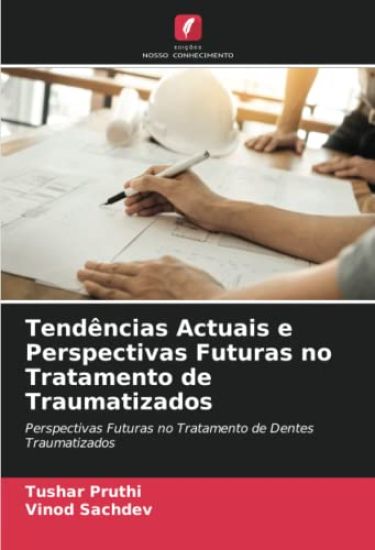 Tendências Actuais e Perspectivas Futuras no Tratamento de Traumatizados