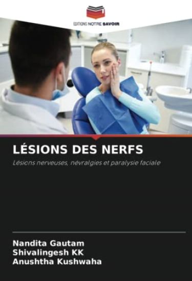 LÉSIONS DES NERFS