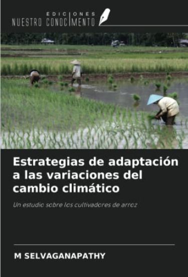 Estrategias de adaptación a las variaciones del cambio climático