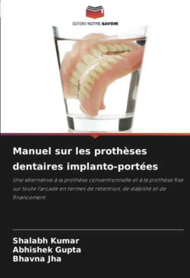 Manuel sur les prothèses dentaires implanto-portées