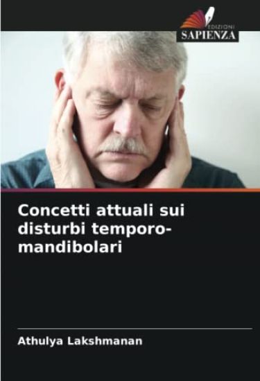 Concetti attuali sui disturbi temporo-mandibolari