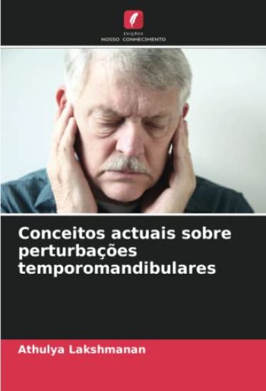 Conceitos actuais sobre perturbações temporomandibulares