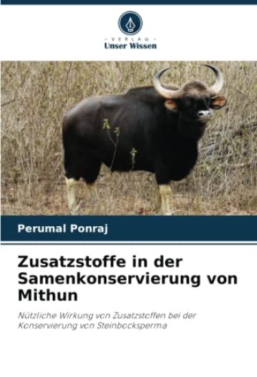 Zusatzstoffe in der Samenkonservierung von Mithun