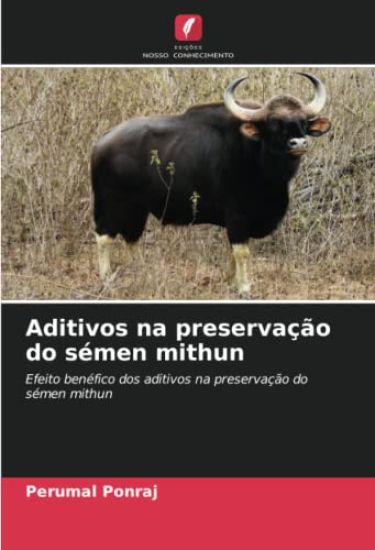 Aditivos na preservação do sémen mithun